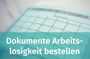Dokumente Arbeitslosigkeit bestellen